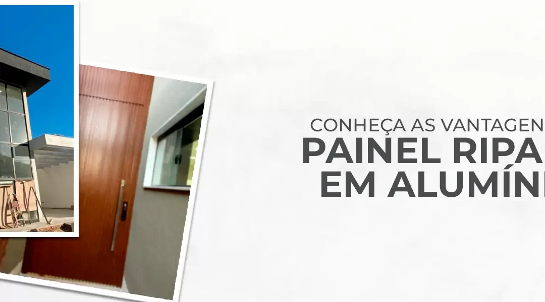 Conheça as Vantagens do Painel Ripado em Alumínio: Elegância e Durabilidade em um Só Produto